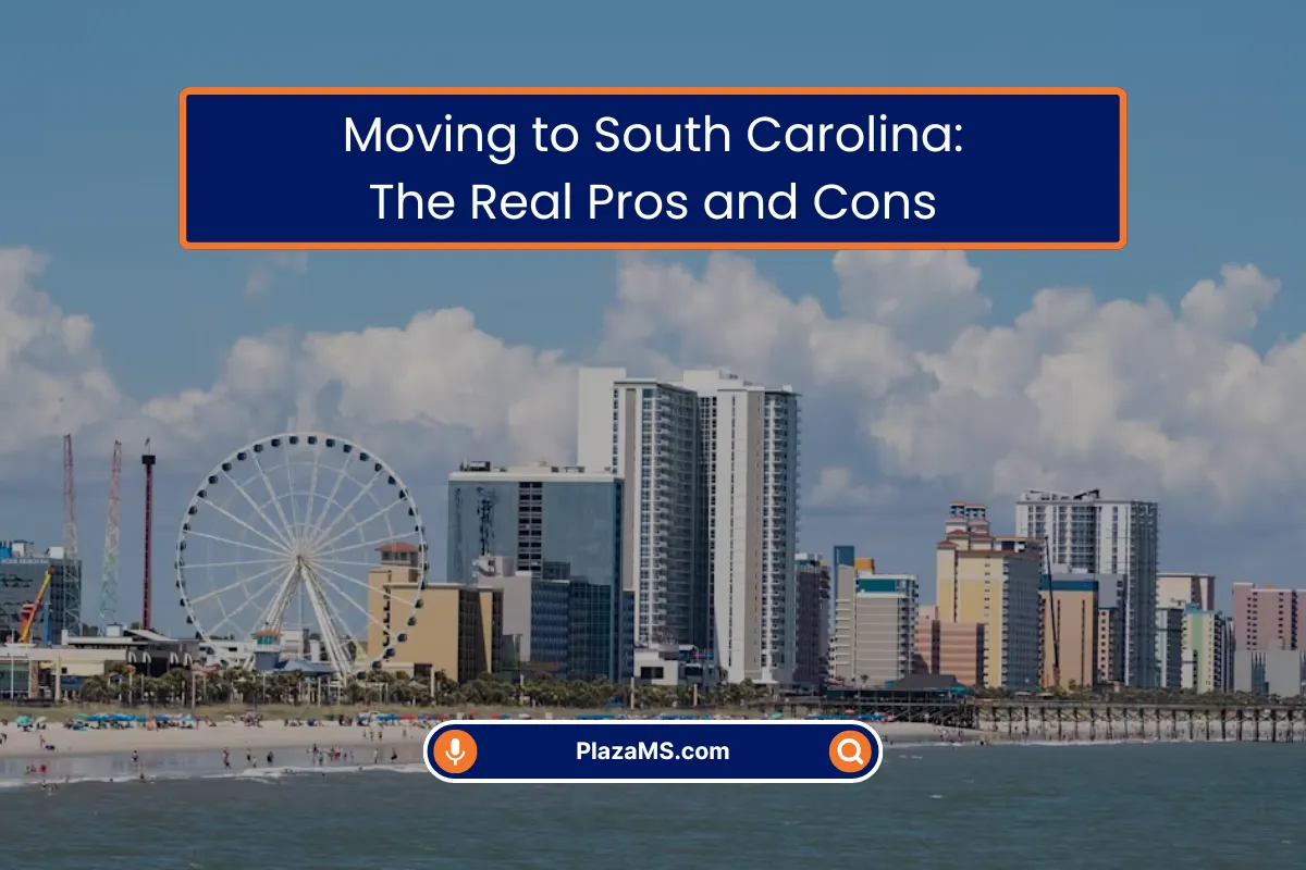 Moving to South Carolina The Pros and Cons Moving to South Carolina The Pros and Cons