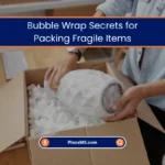 Wrap Secrets for Packing Fragile Items