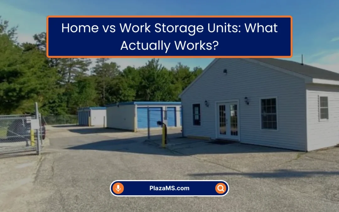 Home vs Work Storage Units: What Actually Works? (2026)