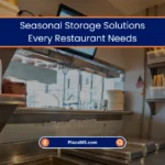 Storage Solutions Every Restaurant Needs