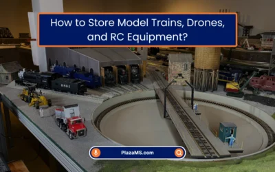How to Store Model Trains, Drones, and RC Equipment? (2026)