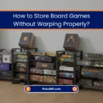 How to Store Board Games Without Warping Properly? (2026) 1 Store Board Games Without Warping