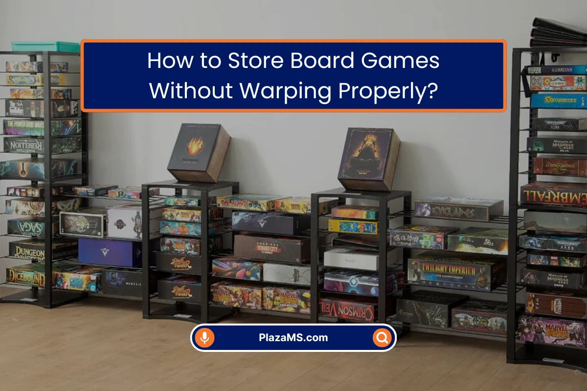Store Board Games Without Warping Store Board Games Without Warping